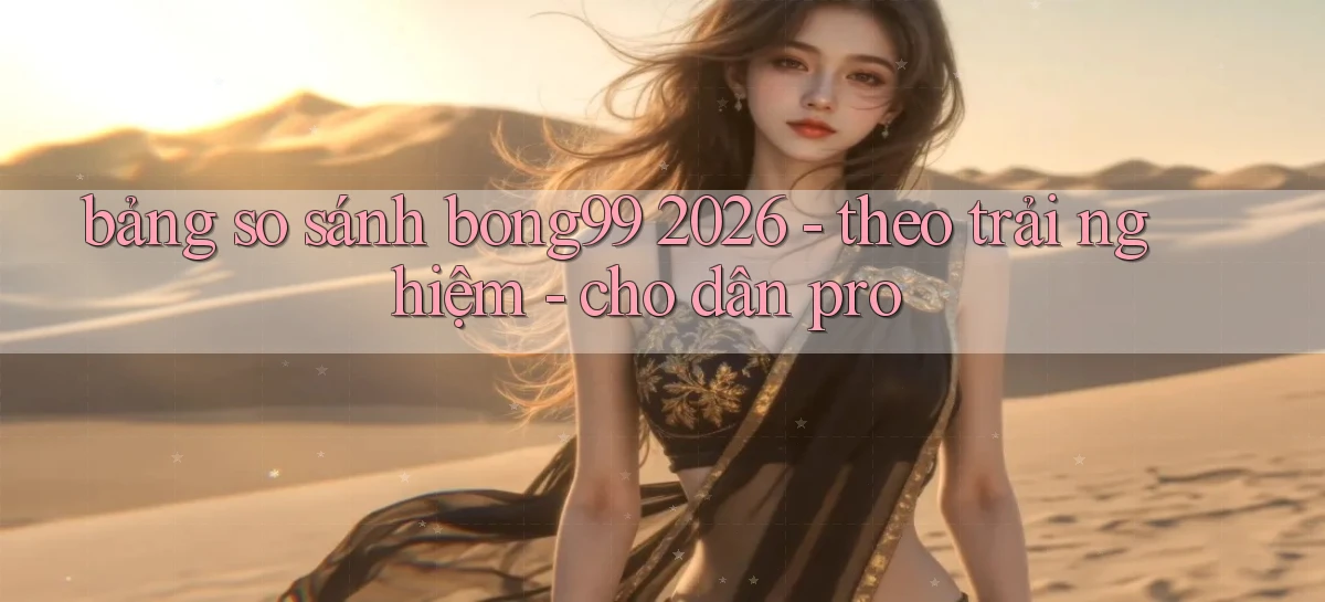 bong99   Game 24h   Ứng Dụng Cập Nhật