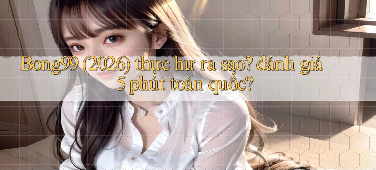 bong99   Game 24h   Ứng Dụng Cập Nhật