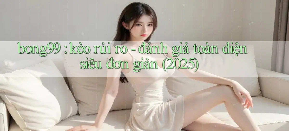 bong99   Game 24h   Ứng Dụng Cập Nhật