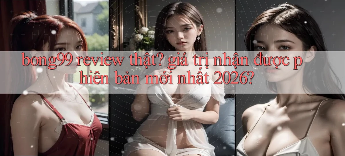 bong99   Game 24h   Ứng Dụng Cập Nhật