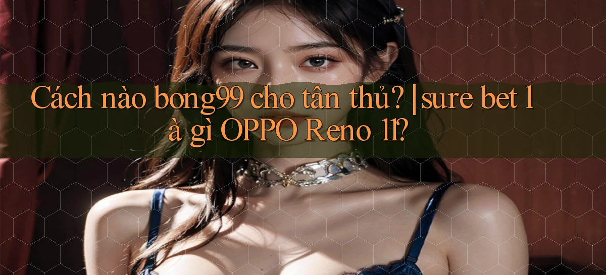 bong99   Game 24h   Ứng Dụng Cập Nhật