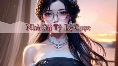 nhà cái Tỷ lệ cược