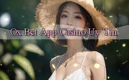 ox bet app casino uy tín
