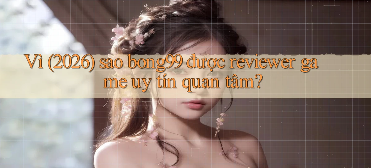 bong99   Game 24h   Ứng Dụng Cập Nhật