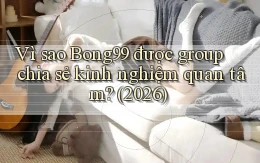 Vì sao Bong99 được group chia sẻ kinh nghiệm quan tâm (2026)