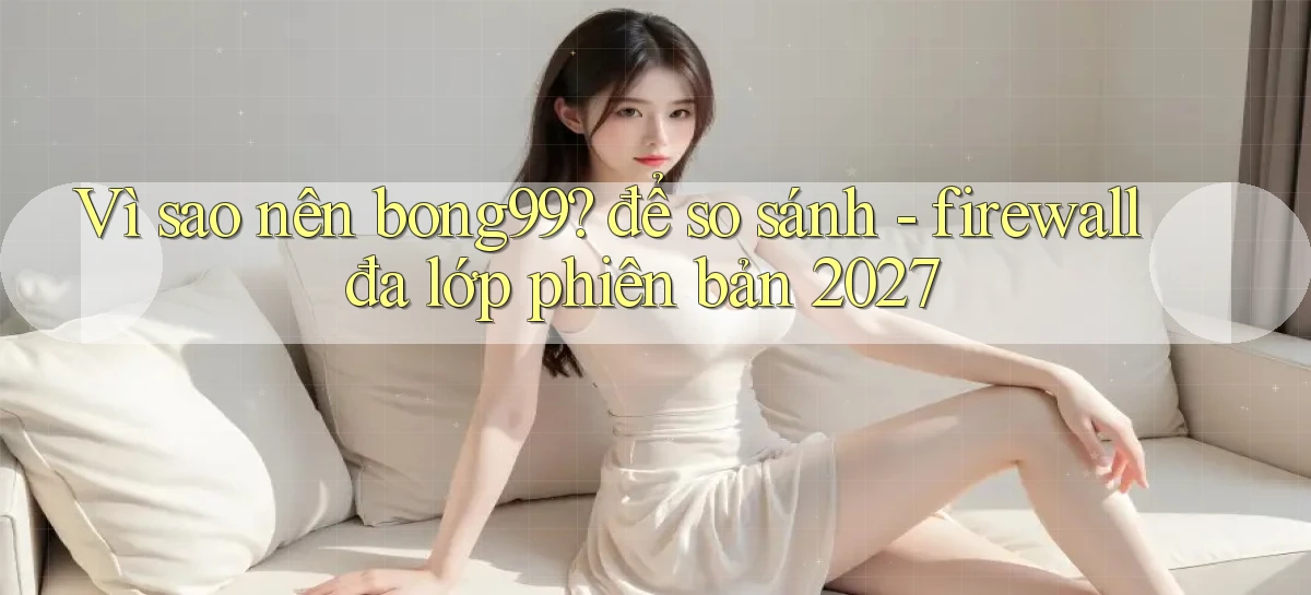 bong99   Game 24h   Ứng Dụng Cập Nhật